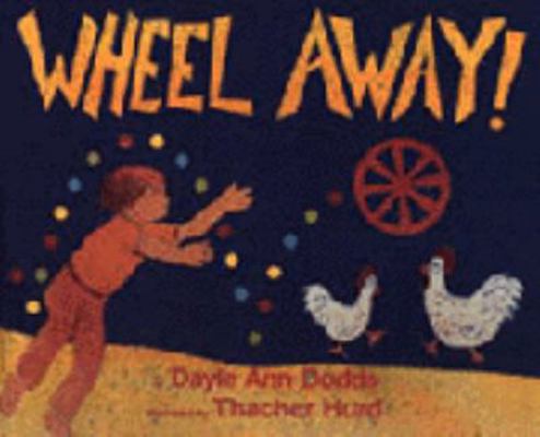 Wheel Away! 0060216891 Book Cover