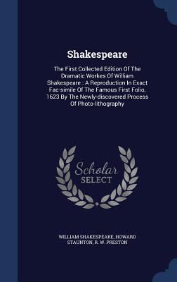 Shakespeare: The First Collected Edition of the... 134010170X Book Cover