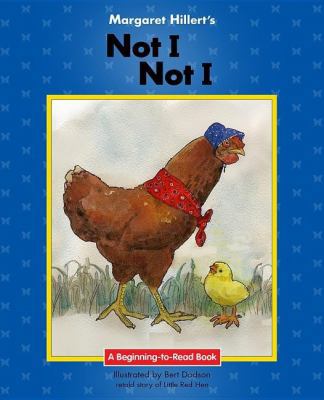 Margaret Hillert's Not I, Not I 1599537850 Book Cover