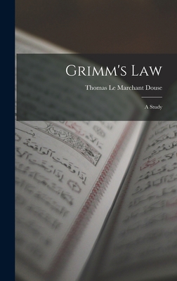 Grimm's Law: A Study 1015855814 Book Cover
