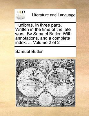 Hudibras. in Three Parts. Written in the Time o... 1170625185 Book Cover