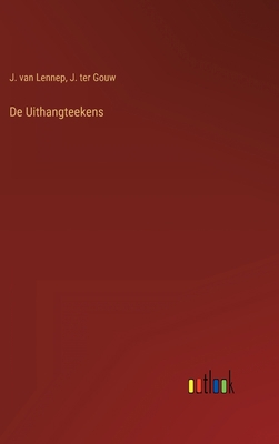 De Uithangteekens [Dutch] 3368203770 Book Cover