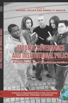 Student Governance and Institutional Policy: Fo... 1593115040 Book Cover