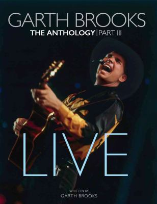 The Anthology, Part III: Live (Limited Edition) 159591000X Book Cover