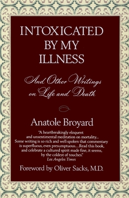 Intoxicated by My Illness: And Other Writings o... 0449908348 Book Cover