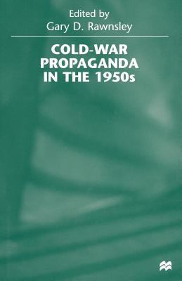 Cold-War Propaganda in the 1950s 1349270849 Book Cover
