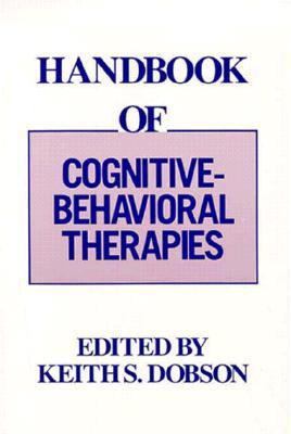 Handbook of Cognitive-Behavioral Therapies 0898625246 Book Cover