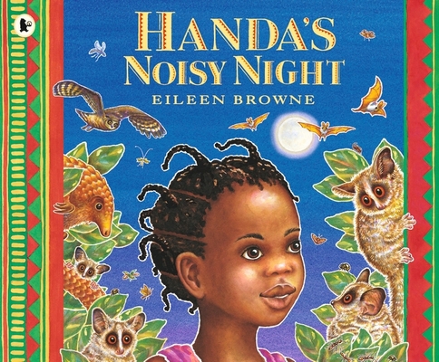 Handa's Noisy Night 1406392383 Book Cover