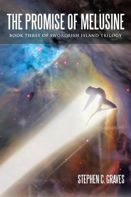 The Promise of Melusine: Book Three of Swordfis... 1483648338 Book Cover