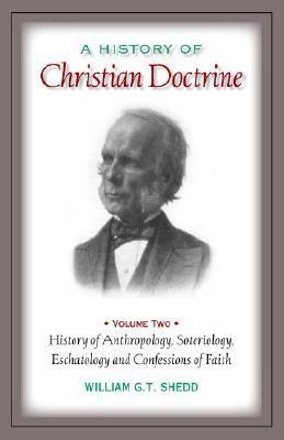 A History of Christian Doctrine: Volume Two 1599250829 Book Cover
