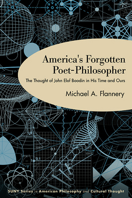 America's Forgotten Poet-Philosopher: The Thoug... 1438495722 Book Cover