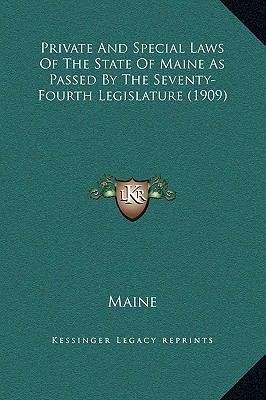 Private And Special Laws Of The State Of Maine ... 1169331483 Book Cover