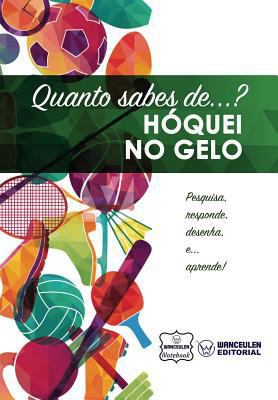 Quanto sabes de... Hóquei no Gelo [Portuguese] 1981663452 Book Cover