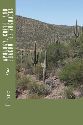 Apology, Crito, and Phaedo of Socrates 1720412146 Book Cover