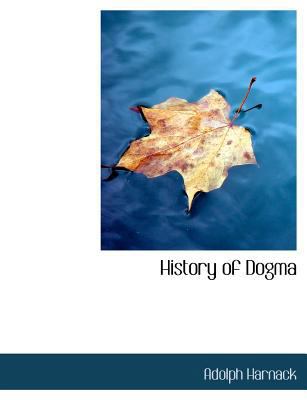 History of Dogma 1140107399 Book Cover