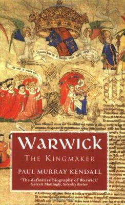 Warwick the Kingmaker 1842125753 Book Cover