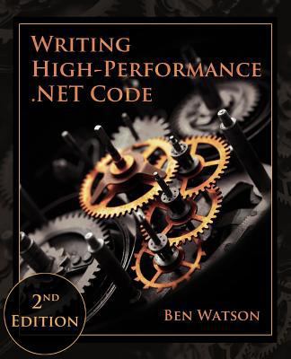 Writing High-Performance .NET Code 0990583457 Book Cover