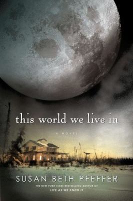 This World We Live In (The Last Survivors, Book 3) 0547248040 Book Cover