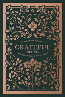 Grateful for You: A Mothers Journal to Write Le... 1950968634 Book Cover