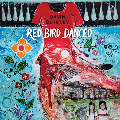Red Bird Danced B0CTDM7RYN Book Cover