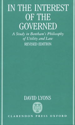 In the Interest of the Governed: A Study in Ben... 0198239645 Book Cover