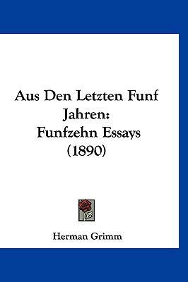 Aus Den Letzten Funf Jahren: Funfzehn Essays (1... [German] 1160550069 Book Cover