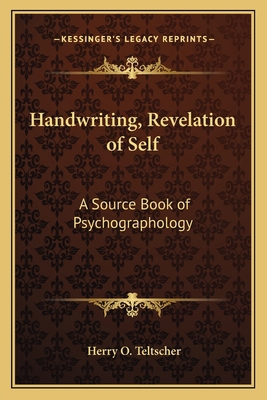 Handwriting, Revelation of Self: A Source Book ... 1162788410 Book Cover