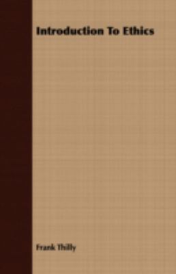 Introduction to Ethics 140868165X Book Cover