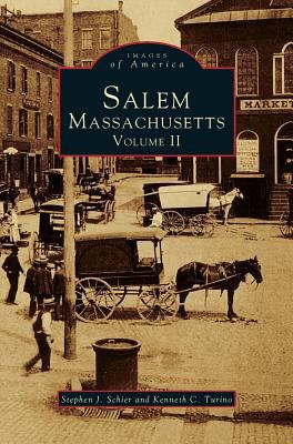 Salem, Massachusetts, Volume II 1531641857 Book Cover