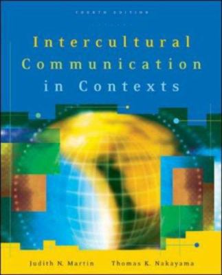 Intercultural Communication in Contexts 0073135275 Book Cover