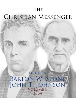 The Christian Messenger (Volume 8, 1834) B09T63NTL4 Book Cover