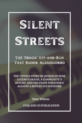 Silent Streets - The Tragic Hit-and-Run That Sh...            Book Cover