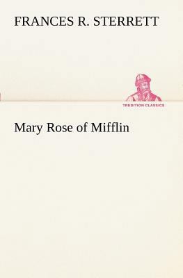 Mary Rose of Mifflin 3849188515 Book Cover