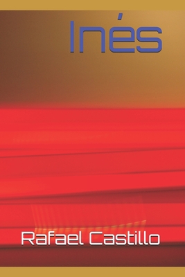 Inés [Spanish] 1090797079 Book Cover
