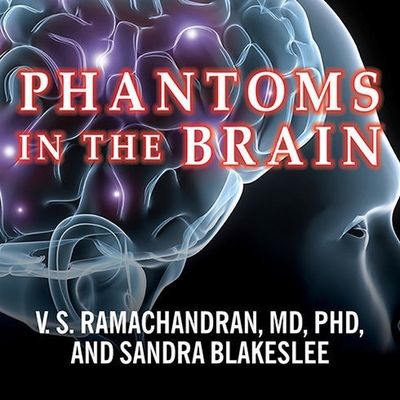 Phantoms in the Brain: Probing the Mysteries of... B08XNVDBTB Book Cover