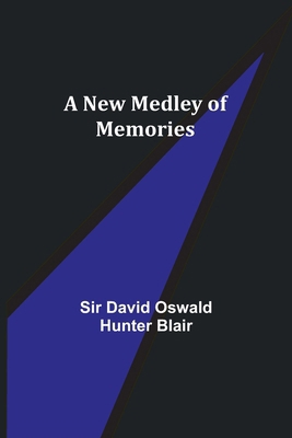 A New Medley of Memories 9356712476 Book Cover