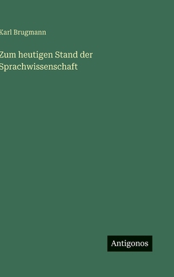 Zum heutigen Stand der Sprachwissenschaft [German] 356391236X Book Cover