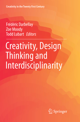 Creativity, Design Thinking and Interdisciplina... 9811356491 Book Cover