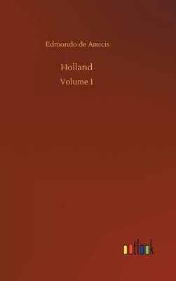 Holland: Volume 1 375237473X Book Cover