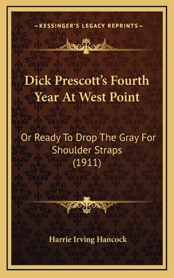 Dick Prescott's Fourth Year At West Point: Or R... 116652230X Book Cover