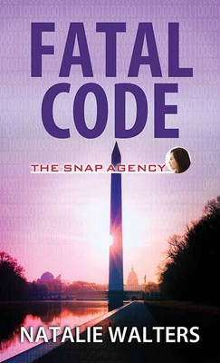 Fatal Code: The Snap Agency [Large Print] 163808551X Book Cover