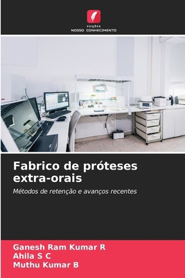 Fabrico de próteses extra-orais [Portuguese] 6209061737 Book Cover