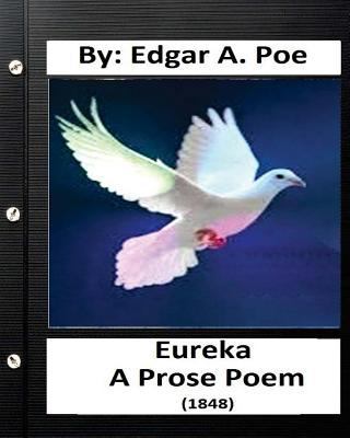 Eureka: A prose poem. (1848) By: Edgar A. Poe 1532950721 Book Cover