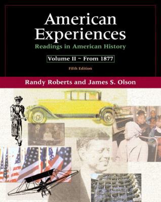 American Experiences: Readings in American Hist... 0321086791 Book Cover