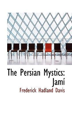 The Persian Mystics: Jami 1117604454 Book Cover