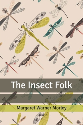 The Insect Folk B0858VSZPS Book Cover