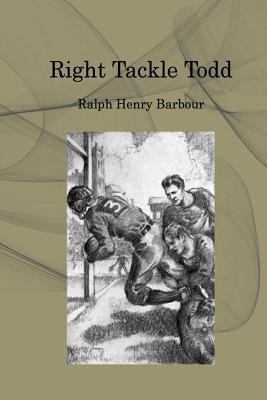Right Tackle Todd 154040174X Book Cover