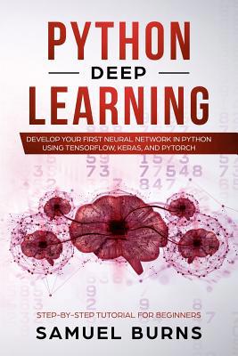 Python Deep learning: Develop your first Neural... 1092562222 Book Cover