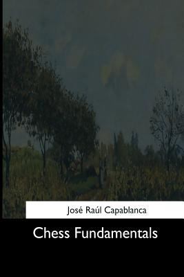 Chess Fundamentals 1544608373 Book Cover