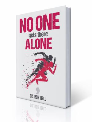 NO ONE Gets There ALONE 0989918467 Book Cover